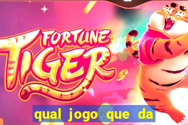 qual jogo que da dinheiro de verdade