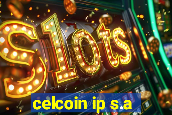 celcoin ip s.a