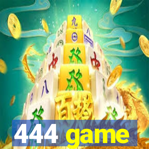 444 game