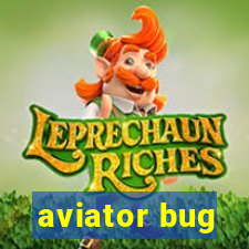 aviator bug