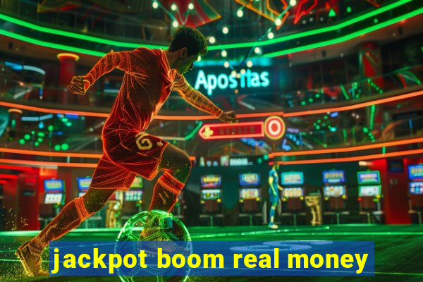 jackpot boom real money