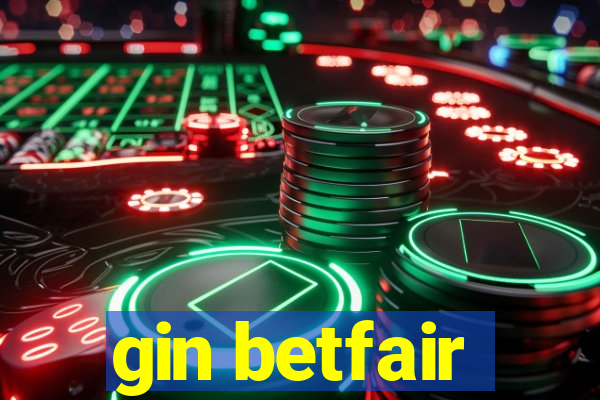 gin betfair