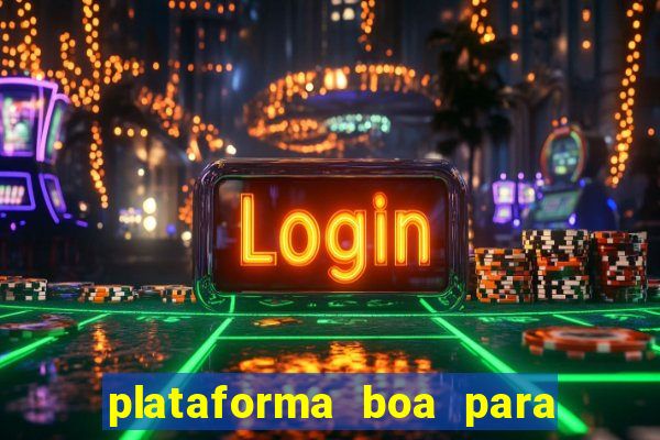 plataforma boa para jogar fortune tiger