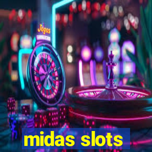 midas slots