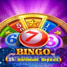 $5 minimum deposit casino australia 2021