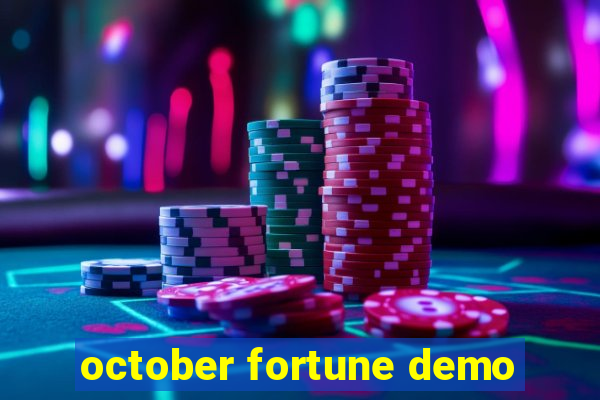 october fortune demo