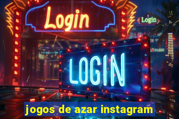 jogos de azar instagram