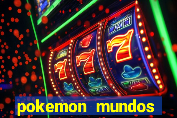 pokemon mundos elementais apk