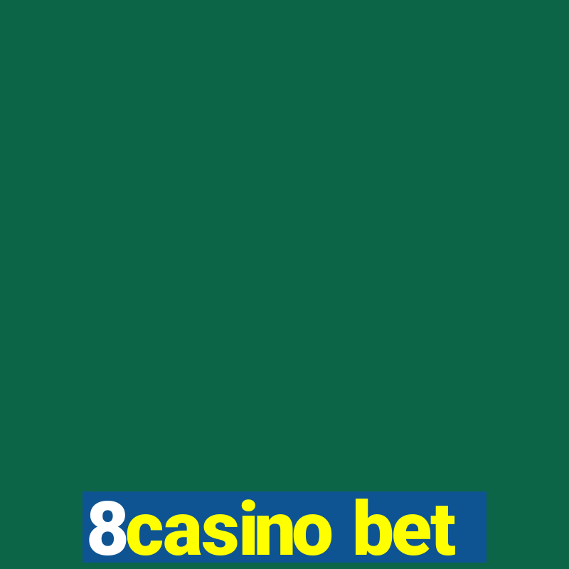 8casino bet