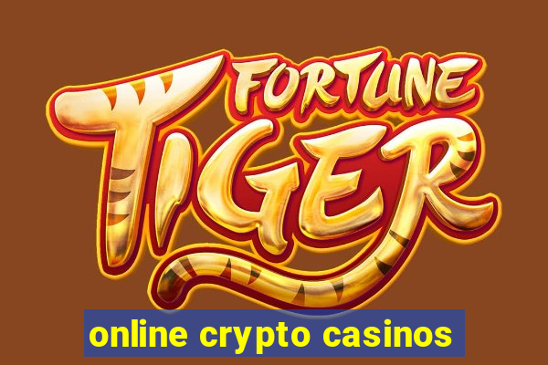 online crypto casinos