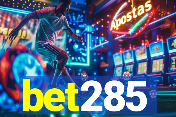 bet285