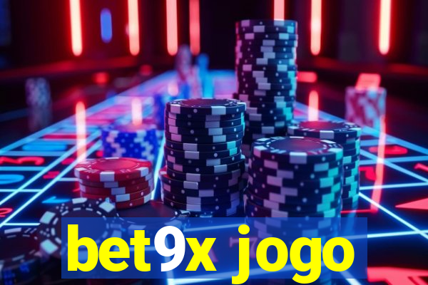 bet9x jogo