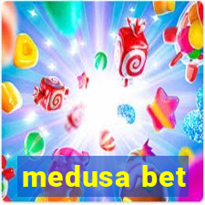 medusa bet