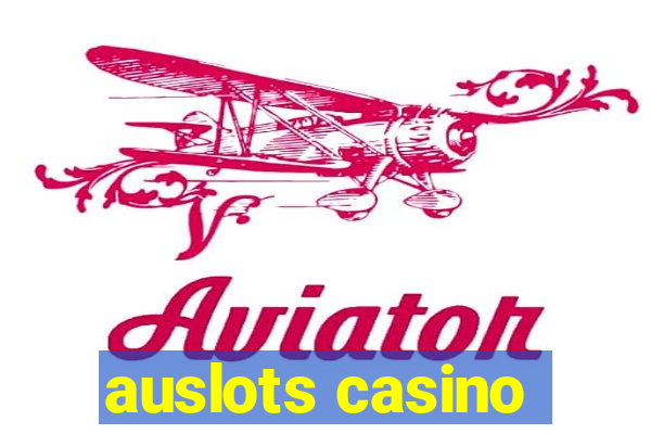 auslots casino