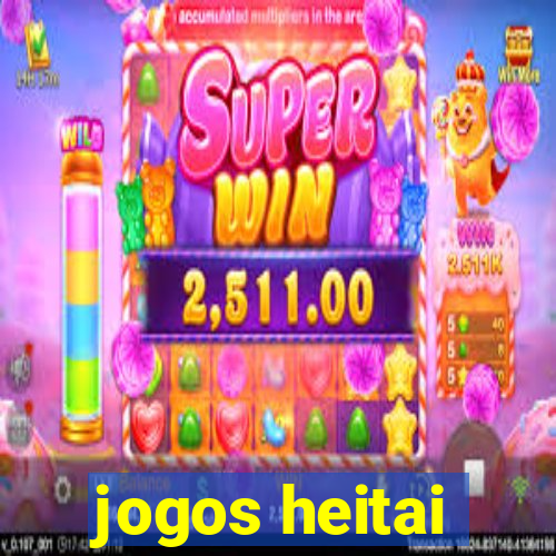 jogos heitai