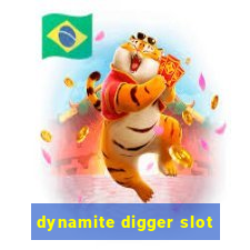 dynamite digger slot