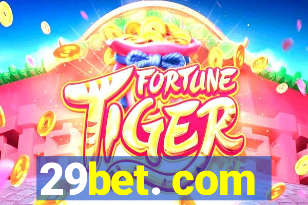 29bet. com