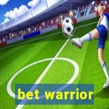 bet warrior