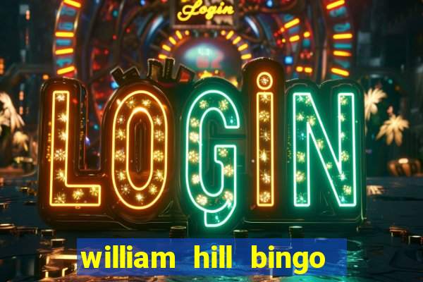 william hill bingo star club