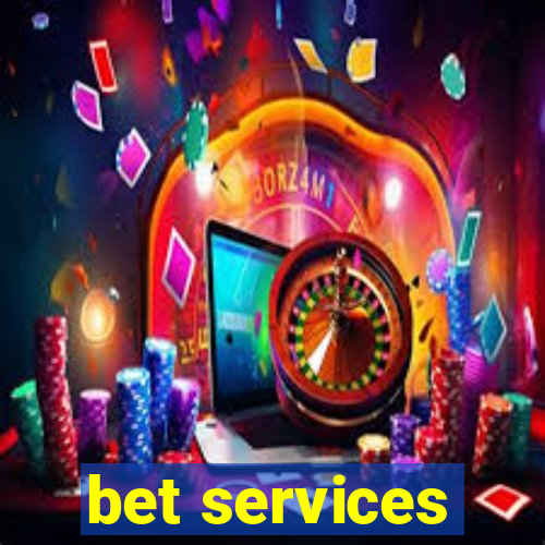 bet services