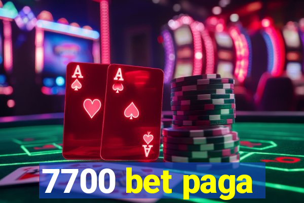 7700 bet paga