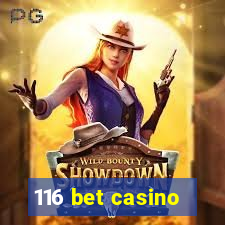 116 bet casino