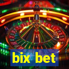 bix bet