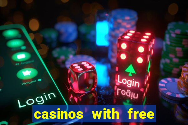 casinos with free money no deposit