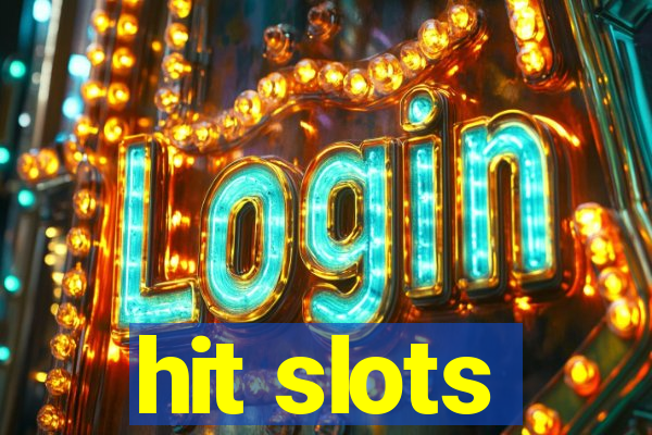 hit slots