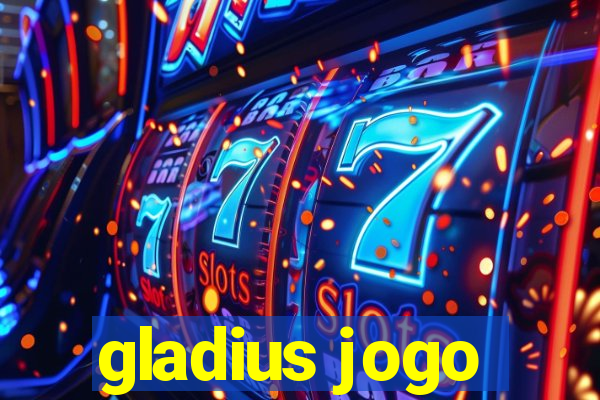 gladius jogo