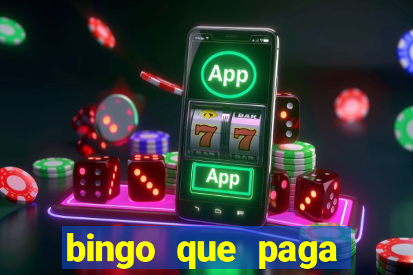 bingo que paga dinheiro de verdade