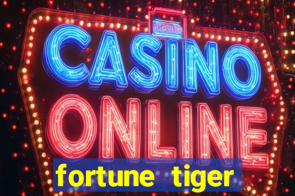 fortune tiger ganhar dinheiro