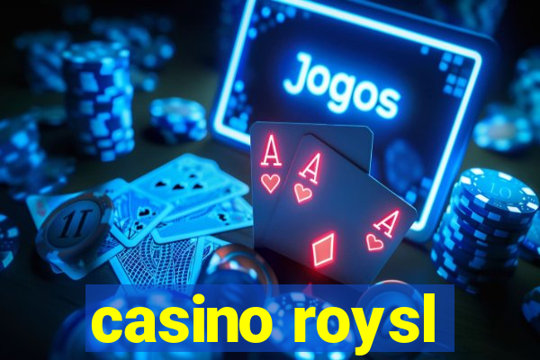 casino roysl