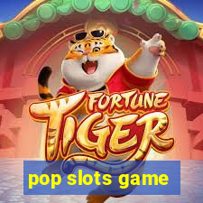 pop slots game