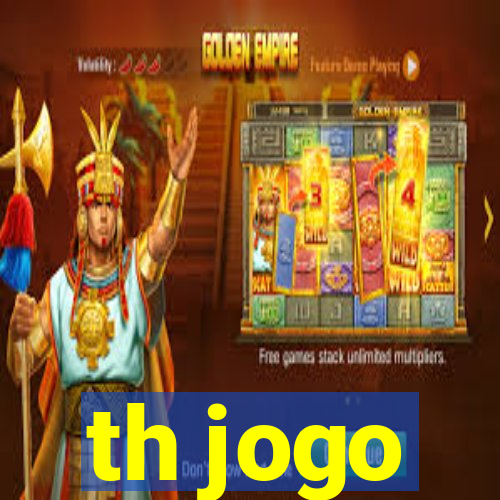 th jogo