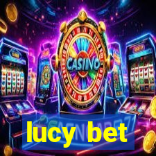 lucy bet