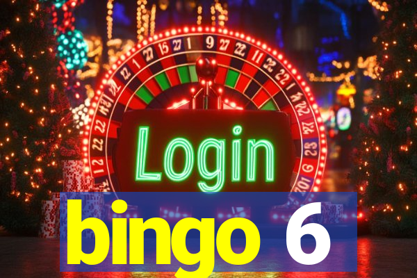 bingo 6