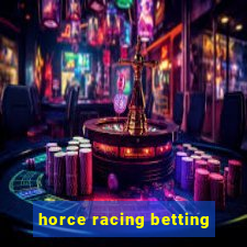 horce racing betting