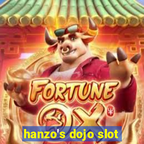 hanzo's dojo slot