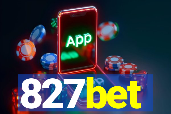 827bet