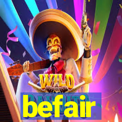 befair