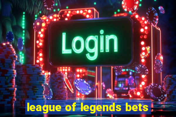 league of legends bets