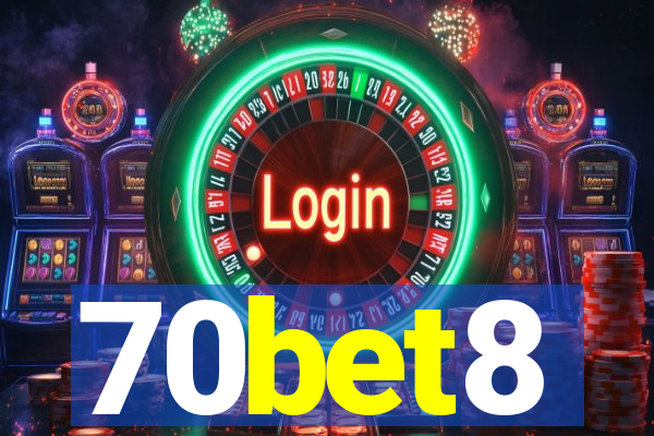 70bet8