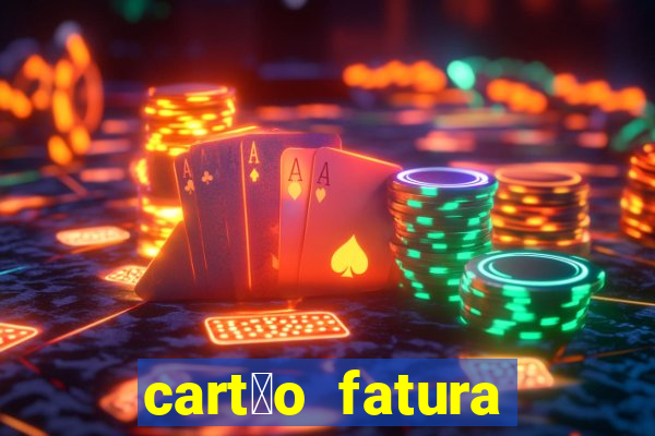 cart茫o fatura casas bahia