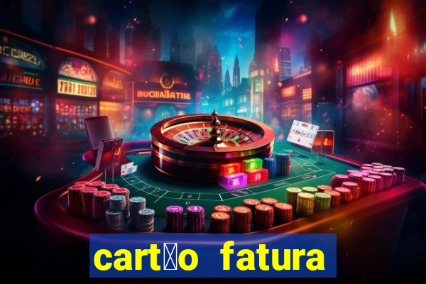 cart茫o fatura casas bahia