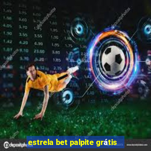 estrela bet palpite grátis