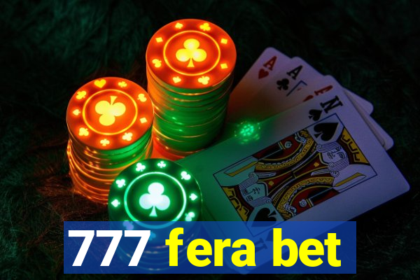 777 fera bet