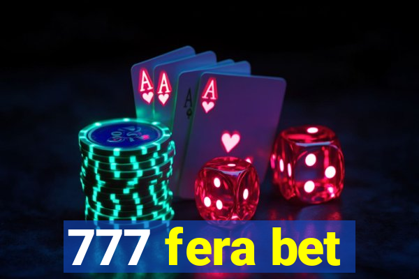 777 fera bet