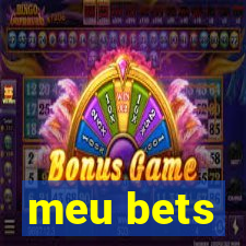 meu bets