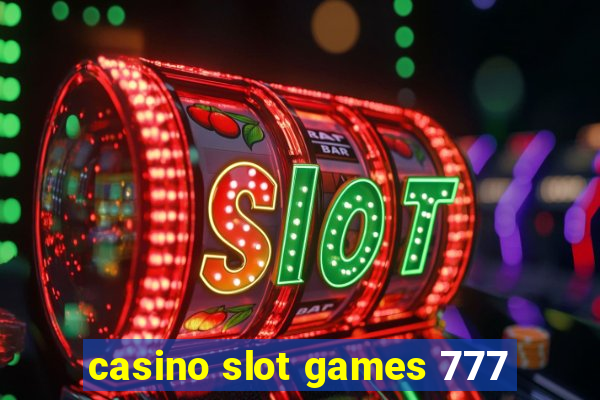 casino slot games 777